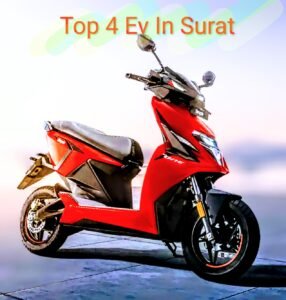 TOP 4 Ev in surat