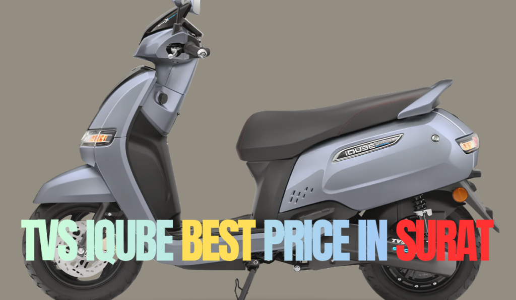 Tvs iQube best price in surat
