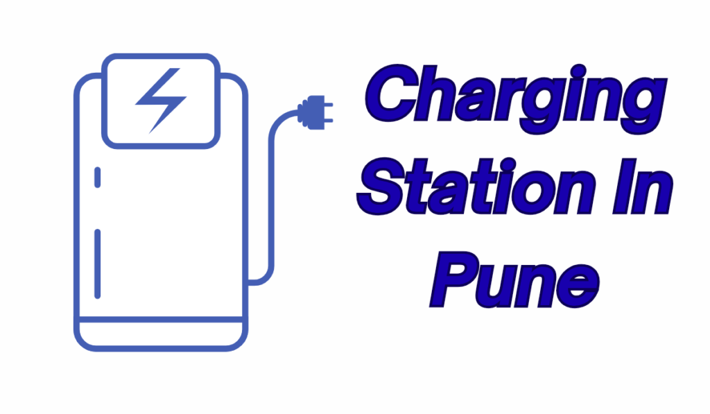 Charging Station in pune