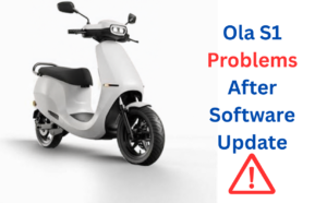 Ola S1 Problems After Software Update