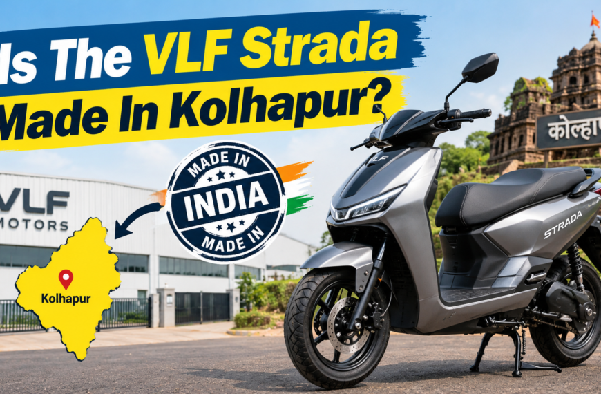 Is The VLF Strada Made In Kolhapur?